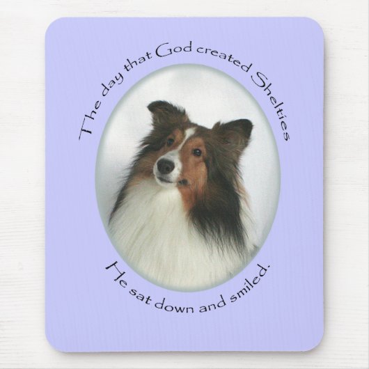 Gott lächelte Sheltie Mousepad (Vorne)
