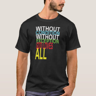 Gott Lieben Alle Christlichen religiösen T - Shirt