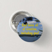 Gott Lieben alle Schöpfungsknopf Button (Vorne & Hinten)