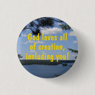 Gott Lieben alle Schöpfungsknopf Button