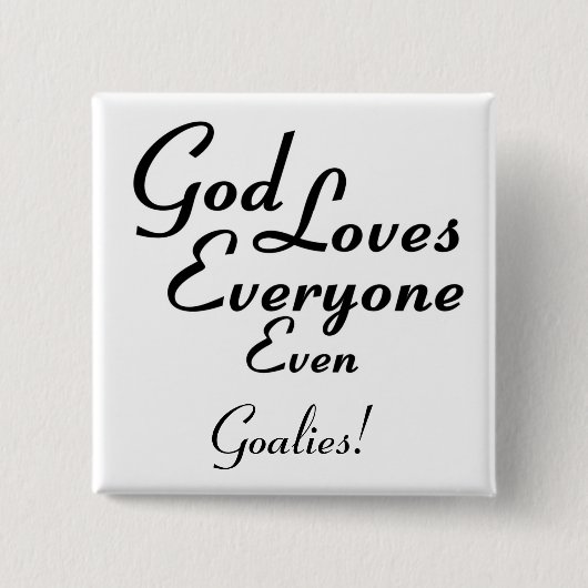 Gott-LiebenGoalies! Button (Vorderseite)