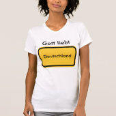 Gott liebt .... (Deutschland) T-Shirt (Vorderseite)