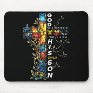 Gott liebte die Welt Johannes 316 Ostern Religiöse Mousepad