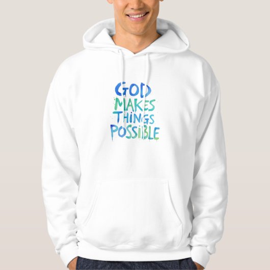 Gott macht Dinge möglich Hoodie (Vorderseite)