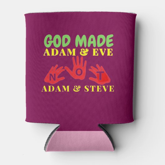 Gott machte Adam und Eve nicht Adam und Steve Dosenkühler (Vorderseite)