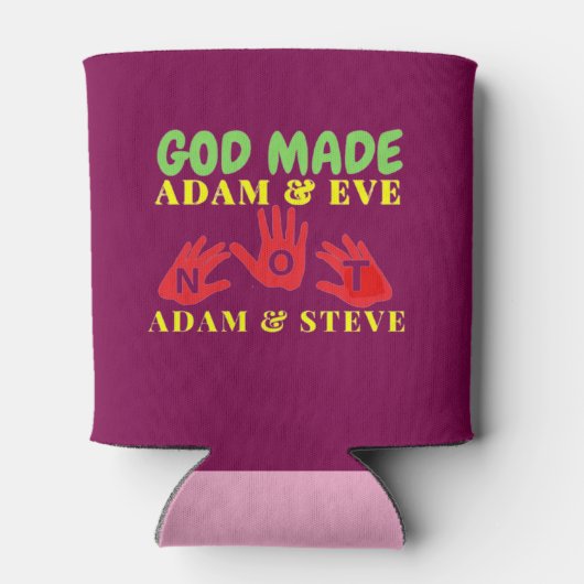 Gott machte Adam und Eve nicht Adam und Steve Dosenkühler (Rückseite)