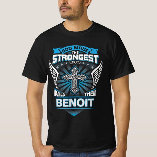Gott machte den Stärksten und nannte sie Benoit T-Shirt (Vorderseite)