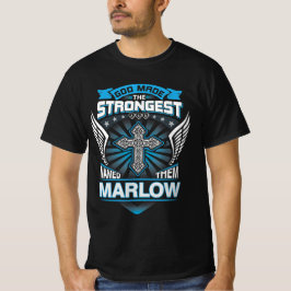 Gott machte den Stärksten und nannte sie Marlow T-Shirt