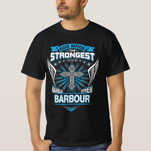 Gott machte die stärkste und nannte sie Barbour T-Shirt (Vorderseite)