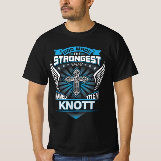Gott machte die stärkste und nannte sie Knott T-Shirt (Vorderseite)