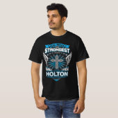 Gott machte die Stärksten und nannte sie Holton T-Shirt (Vorne ganz)
