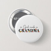 Gott machte eine Oma Blume Oma Happy Mütter Da Button (Vorne & Hinten)