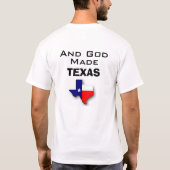 Gott machte Frühstück und Gott machte Texas T-Shirt (Rückseite)