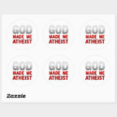 Gott machte mich Atheist Runder Aufkleber (Blatt)