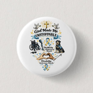 Gott machte mich unaufhaltsam – Tag des Bewusstsei Button