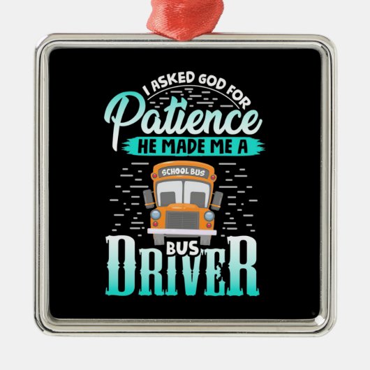 Gott machte mich zu einem Busfahrer Ornament Aus Metall (Vorne)