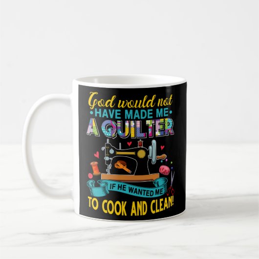 Gott machte mich zu einem Quilter - Nähen quiltier Kaffeetasse (Links)
