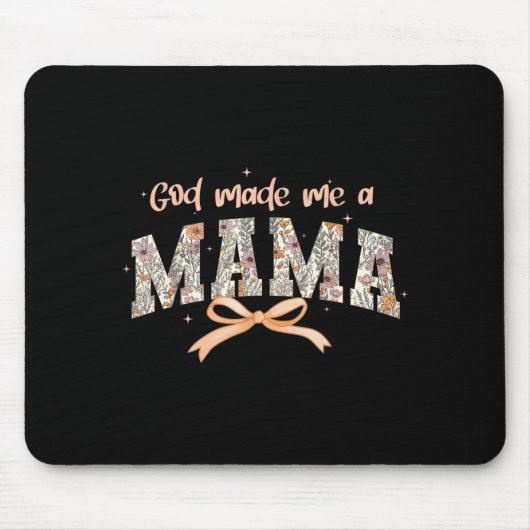 Gott machte mich zu einer Mama Christliche Mütter  Mousepad (Vorne)