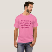 Gott machte perfekte leftys T-Shirt (Vorne ganz)