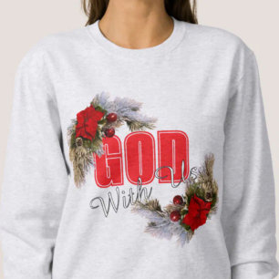 Gott mit uns Weihnachtsflor Sweatshirt