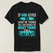 Gott muss denken, ich bin ein Badass Funny Cancer  T-Shirt (Design vorne)