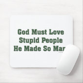 Gott muss Liebe-dumme Leute Mousepad (Mit Mouse)