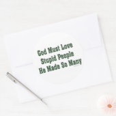 Gott muss Liebe Dummköpfe Runder Aufkleber (Umschlag)