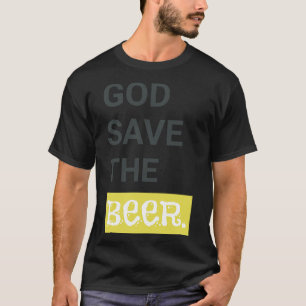 Gott Rettete das Bier Funny Beer Lover Geschenk T-Shirt