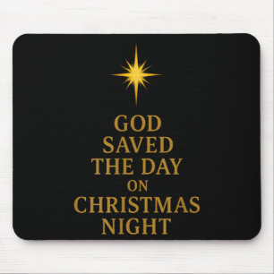 Gott rettete den Tag Weihnachtsnacht Christlicher Mousepad