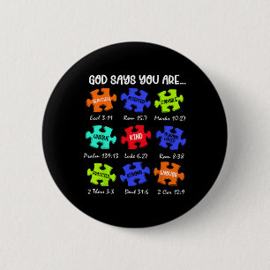 Gott sagt, du bist Autismus Bewusstsein Puzzle Kin Button