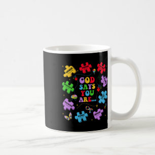 Gott sagt, du bist Autismus christlich Jesus Bibel Kaffeetasse