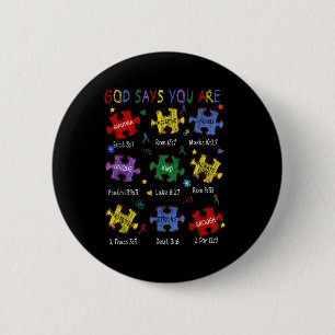 Gott sagt, du bist Bibelverse Christlich Autismus  Button