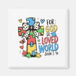 Gott sagt, du bist Bibelverse Christlich Autismus Magnet