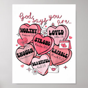 Gott sagt, du bist Candy Heart Valentinstag Girl W Poster