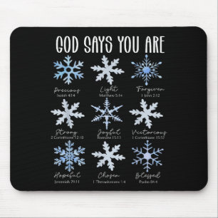 Gott sagt, du bist christlicher Schneeflockchen-We Mousepad