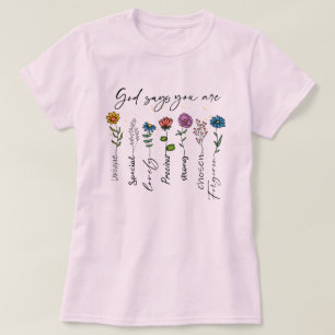 Gott sagt, du bist Christlicher T - Shirt für Frau