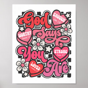Gott sagt, du bist ein Christliches Valentinerkrau Poster