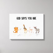 Gott sagt, du bist Wall Decor Leinwanddruck (Vorderseite)