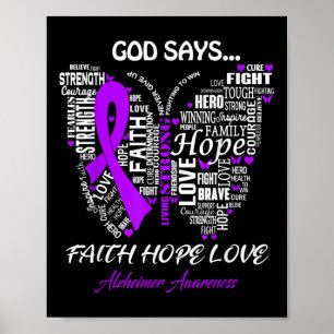 Gott sagt Faith Hope Liebe Heimer Awareness Gesche Poster