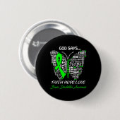 Gott sagt Glaube Hoffnung Liebe Hirnbehinderungen Button (Vorne & Hinten)