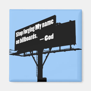 Gott sagt hör auf Billboard Magnet
