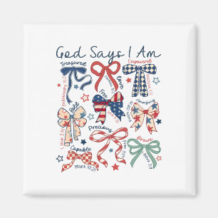 Gott sagt, ich bin 4. Juli Christlichen Jesus unab Magnet