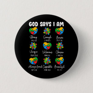 Gott sagt, ich bin - Au-Awareness Christlicher Bib Button