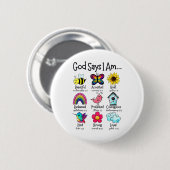 Gott sagt, ich bin Biene Frühling Christlich lusti Button (Vorne & Hinten)