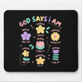 Gott sagt, ich bin Blume Lover Kids Girl Christlic Mousepad (Vorne)