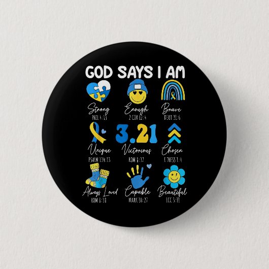 Gott sagt, ich bin christliche Bibelvers Down-Synd Button (Vorderseite)
