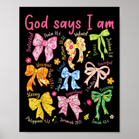 Gott sagt, ich bin Coquette Bow Floral Christlich  Poster (Vorne)