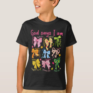 Gott sagt, ich bin Coquette Bow Floral Christlich T-Shirt