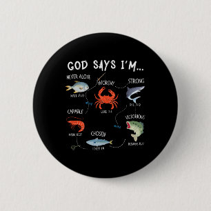 Gott sagt, ich bin ein christlicher Fischer, Bibel Button