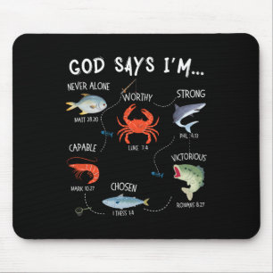 Gott sagt, ich bin ein christlicher Fischer, Bible Mousepad